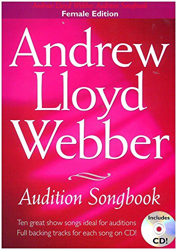 Andrew Lloyd Webber Audition Songbook -Female Edition- (Book, CD): Noten, CD für Frauenstimme (Gesang) Klavier (Gitarre): For Women